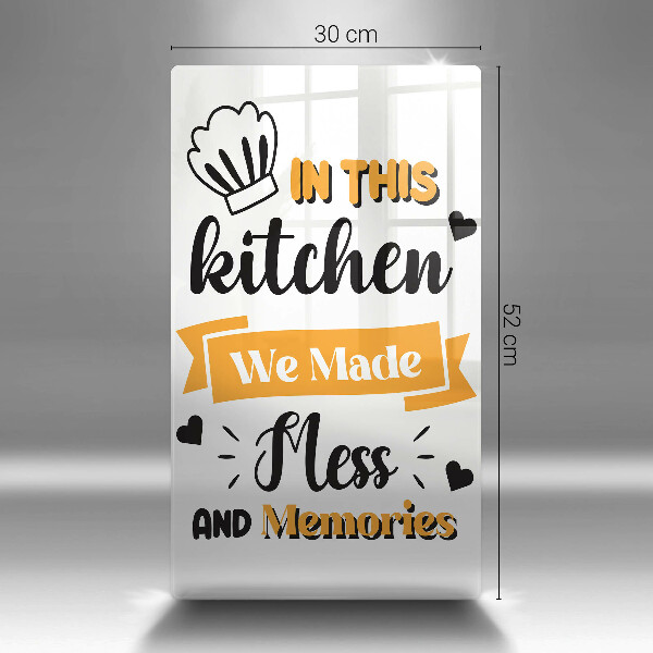 De vidrio templado In this kitchen we made mess and memories